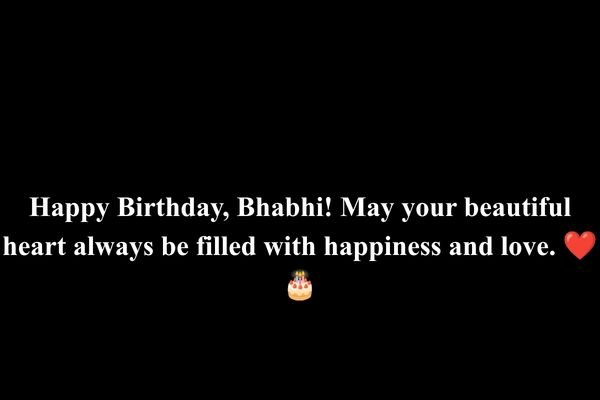 Birthday Wishes for Bhabhi: Heart-Touching, Best & Happy Messages