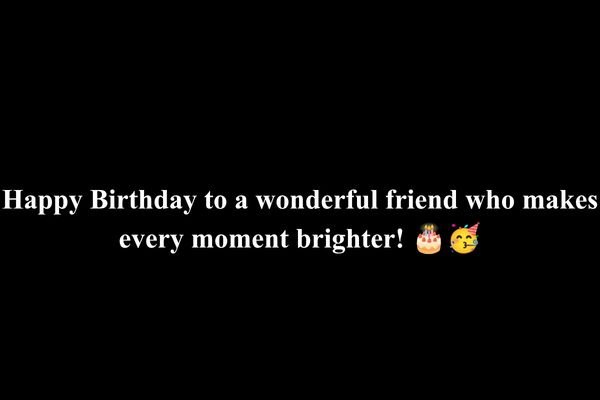 Birthday Wishes for a Friend