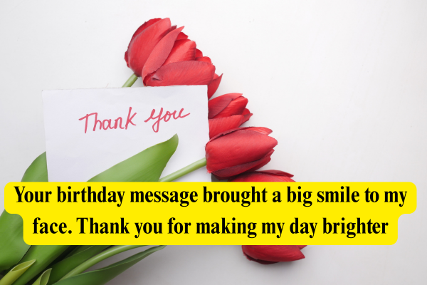 Thank You Message for Birthday Wishes
