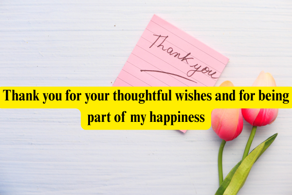 Thank You Message for Birthday Wishes
